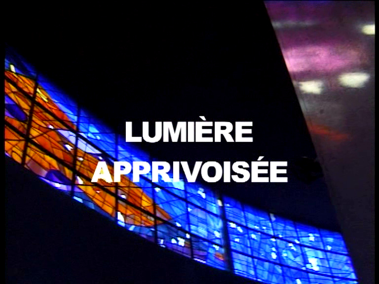 Lumière apprivoisée